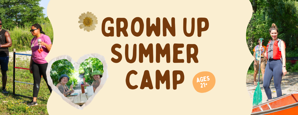 Grown Up Summer Camp